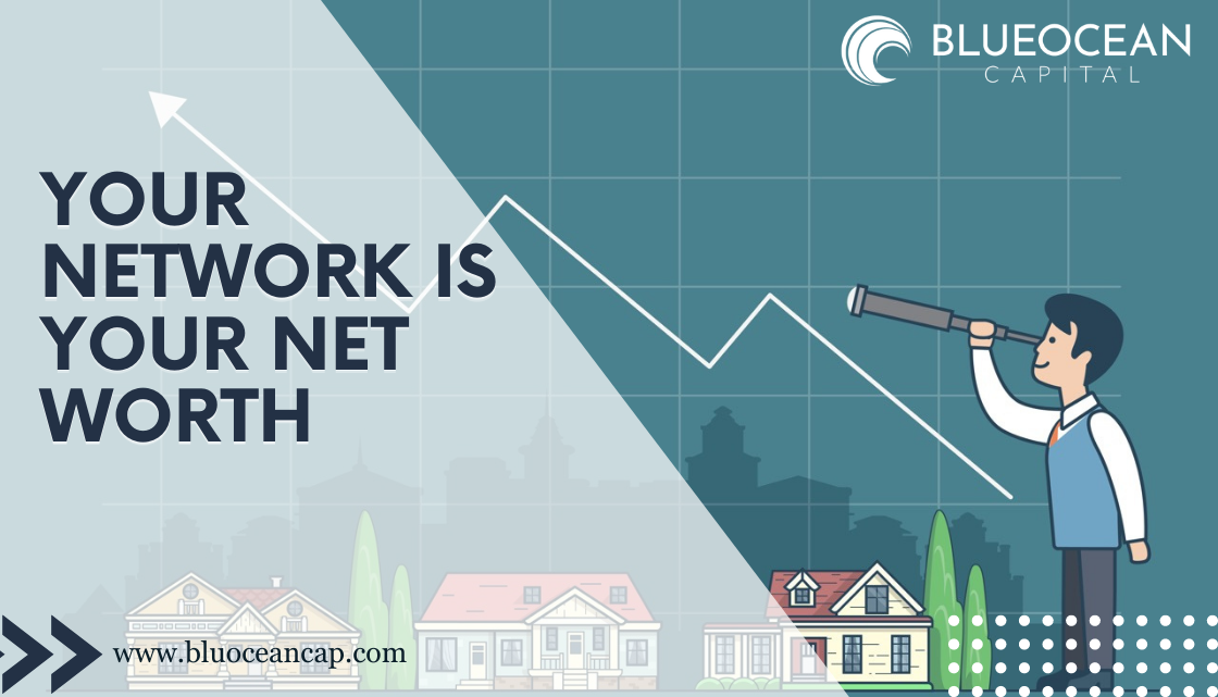 Your Network is Your Net worth