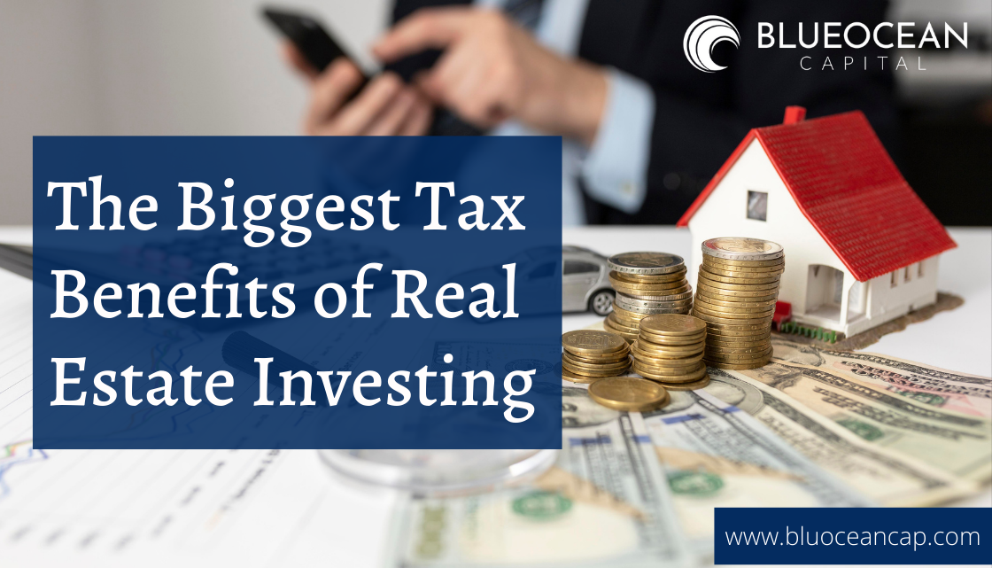 The Biggest Tax Benefits of Real Estate Investing