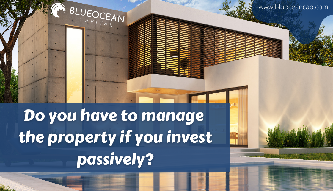 Do You Have to Manage the Property if You Invest Passively?