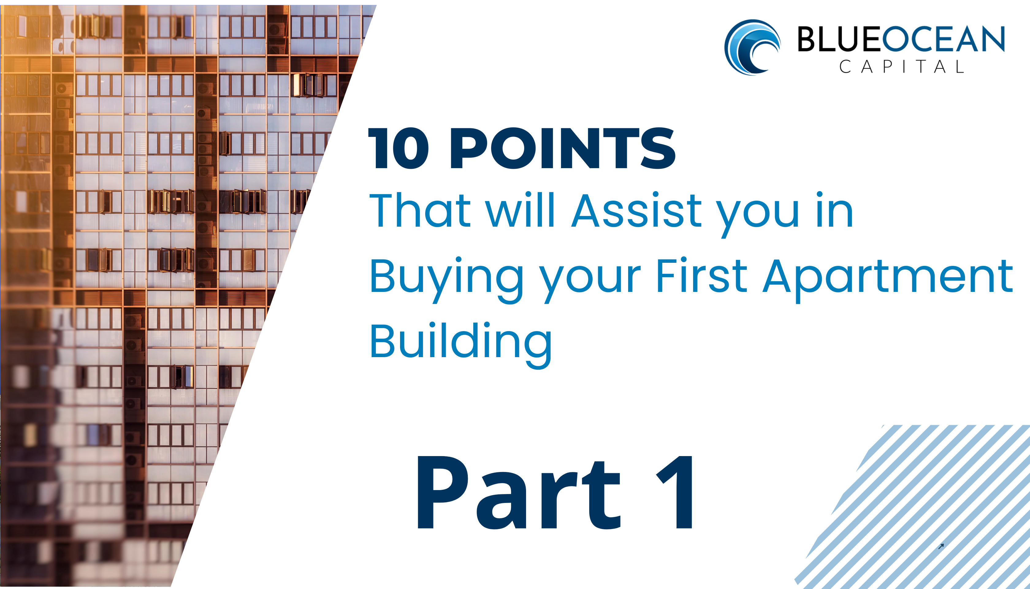 10 points that will assist you in buying your First Apartment Building- Part 1