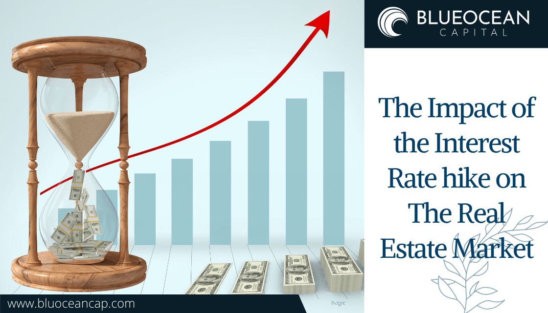 The Impact Of The Interest Rate Hike On The Real Estate Market