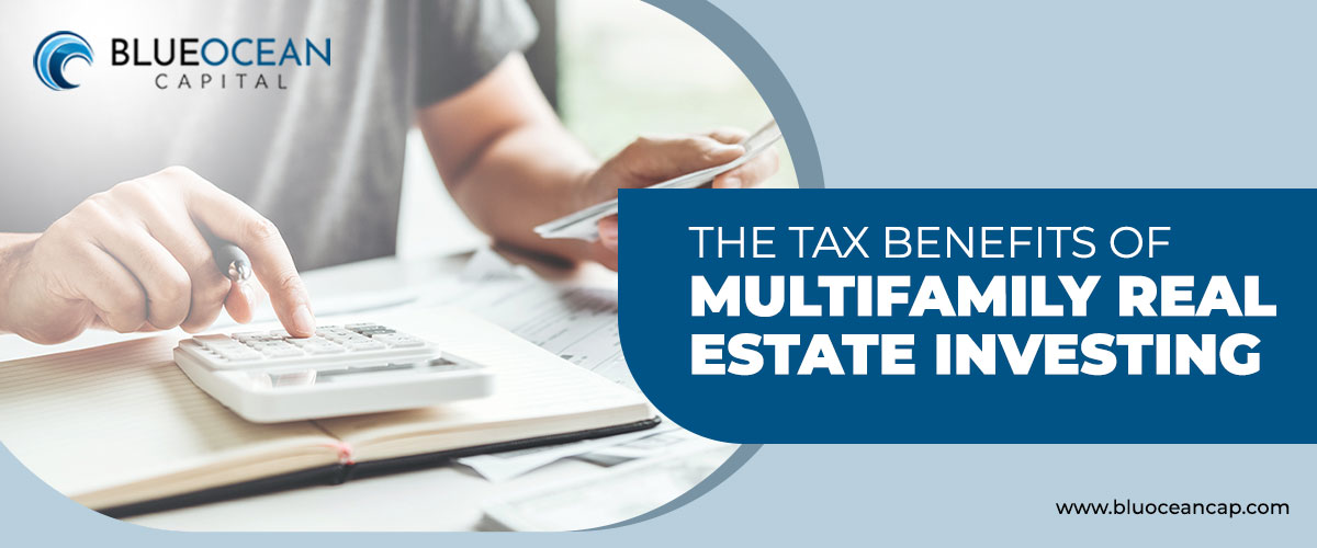 The Tax Benefits of Multifamily Real Estate Investing