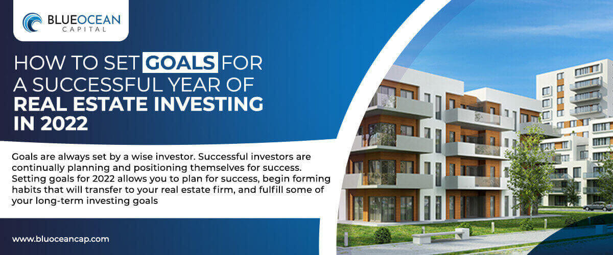 How To Set Goals For A Successful Year Of Real Estate Investing In 2022