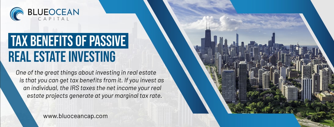 Tax Benefits of Passive Real estate investing